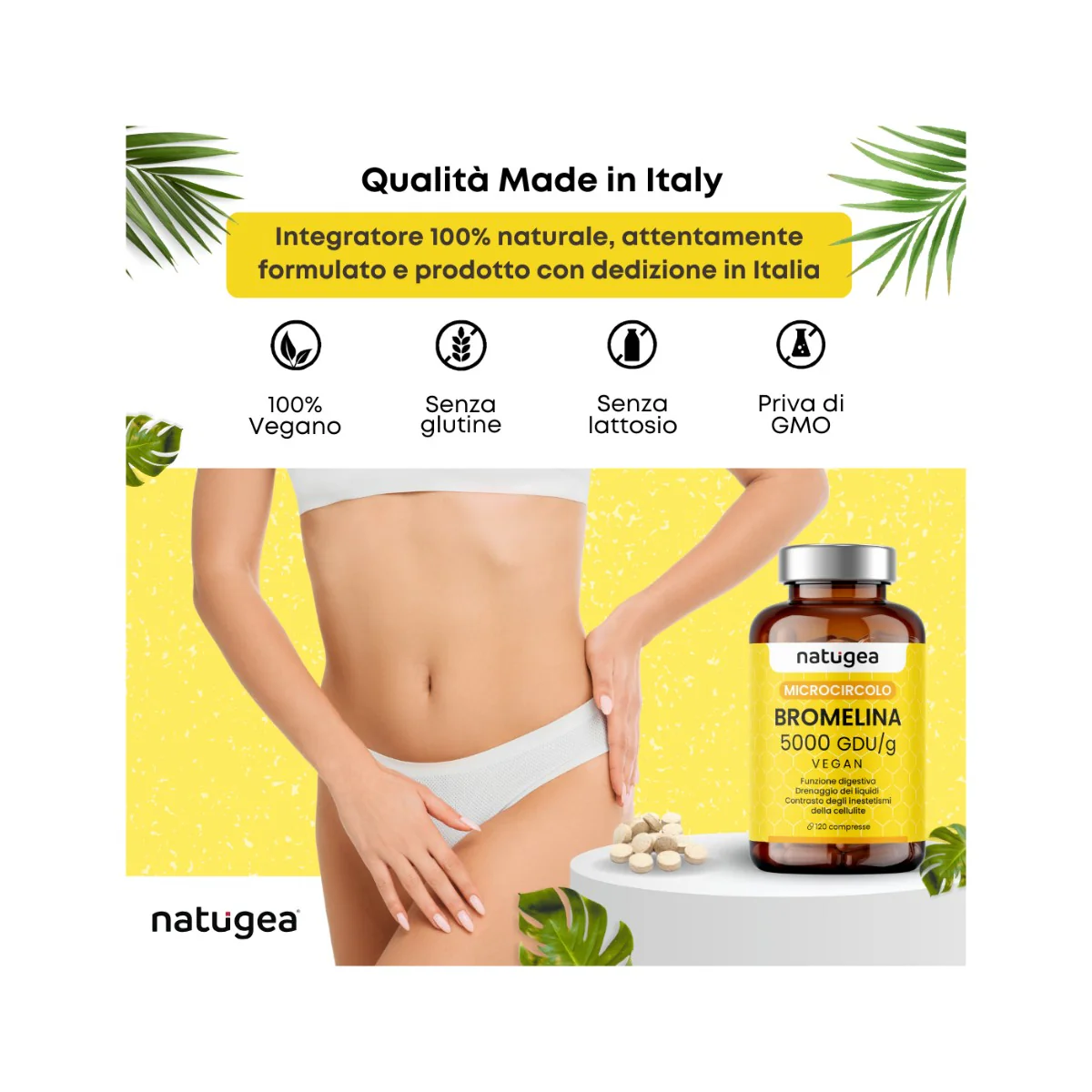 Natugea Bromelina Forte Drenante 5000 GDU/g Vegana Detox Anticellulite 120 Compresse - Image 5
